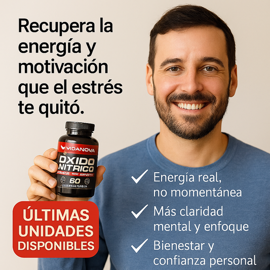 🔥 ÚLTIMAS unidades – Óxido Nítrico™: Recupera la energía y motivación que el estrés te quitó