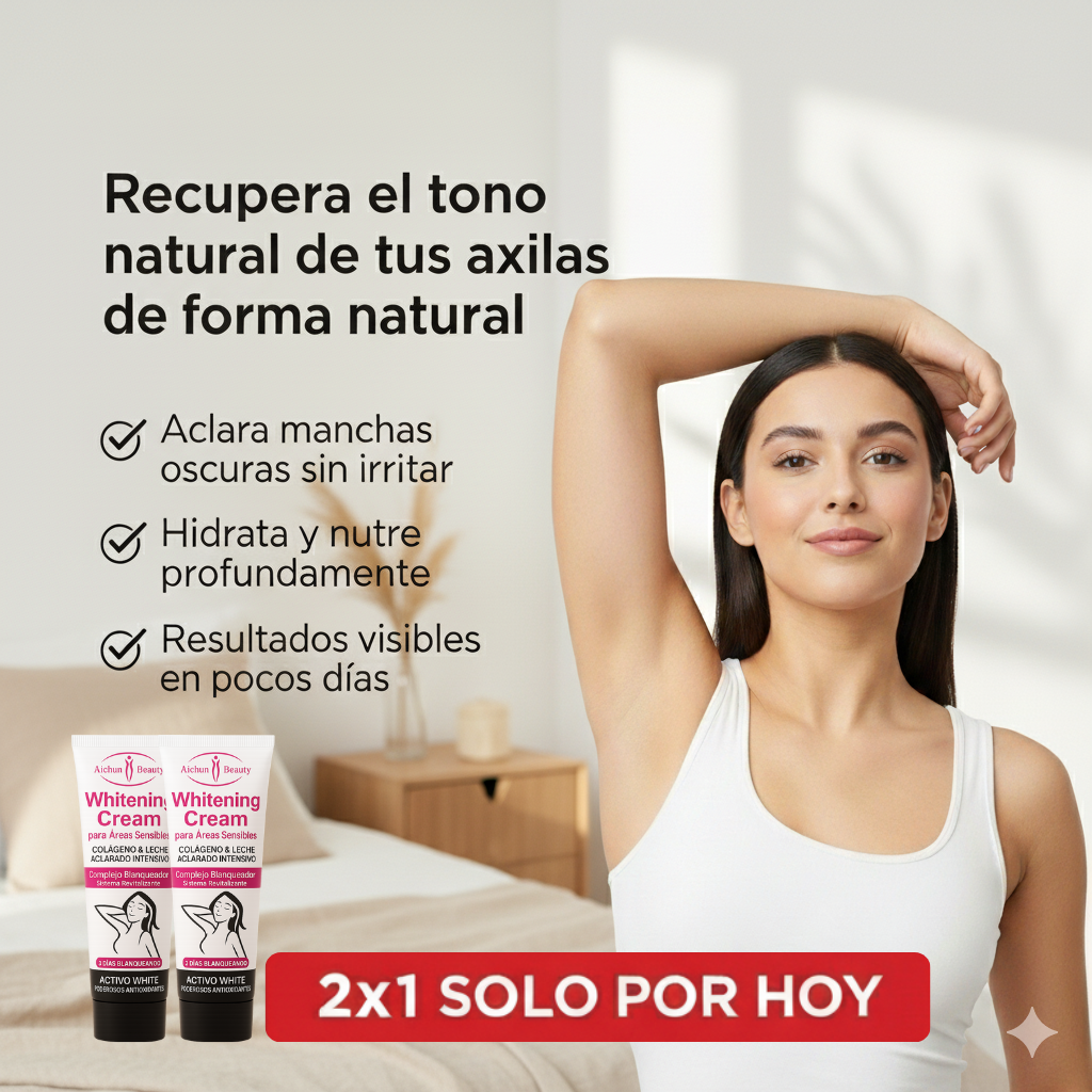 🔥 2x1 SOLO por HOY – Clarisse™ | Crema Blanqueadora de Axilas