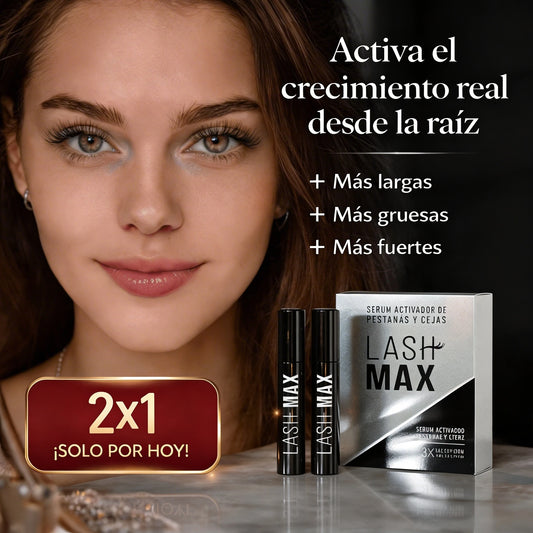 Lash Max™ (2x1 activo SOLO HOY)